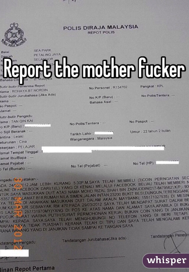 Report the mother fucker