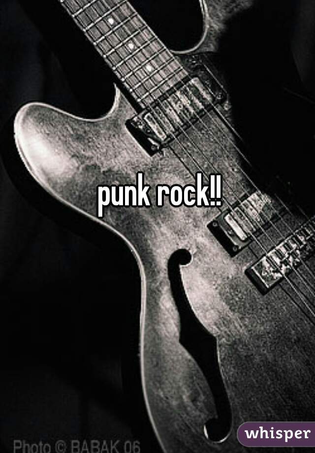punk rock!!