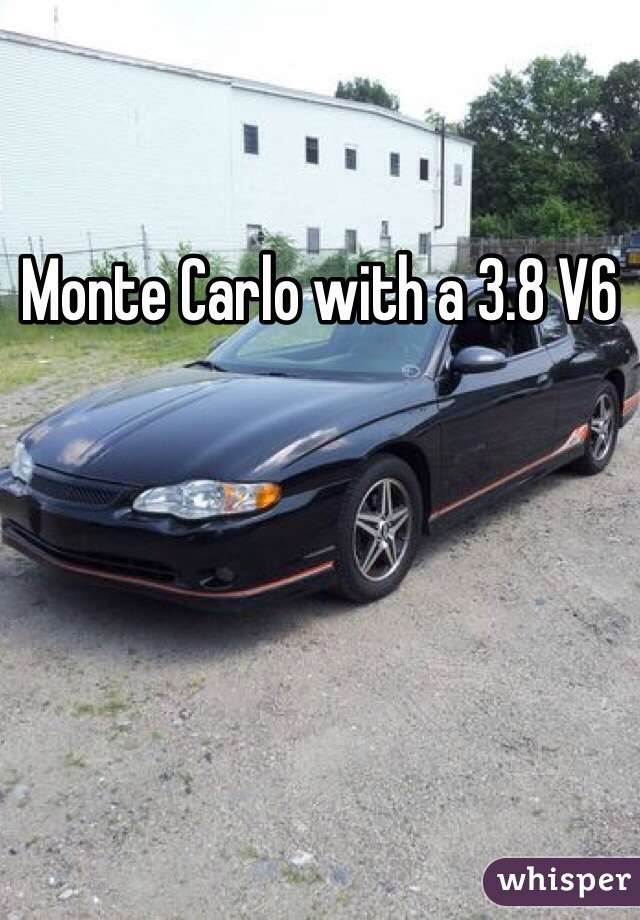 Monte Carlo with a 3.8 V6