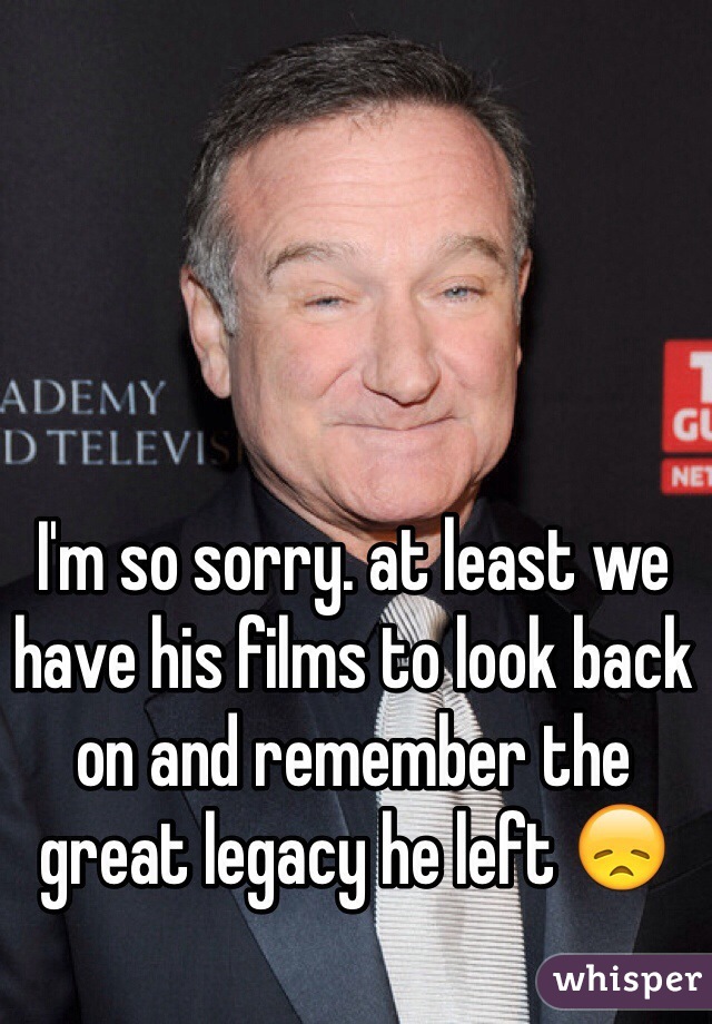 I'm so sorry. at least we have his films to look back on and remember the great legacy he left 😞