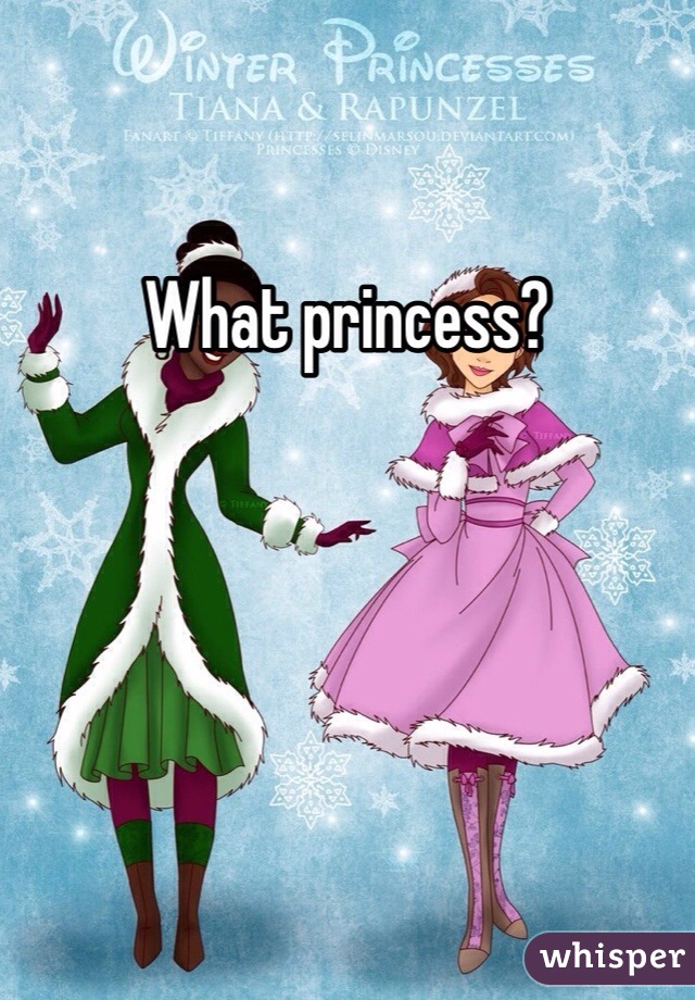 What princess?