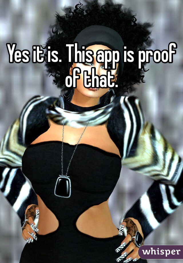 Yes it is. This app is proof of that.
