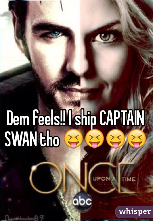 Dem feels!! I ship CAPTAIN SWAN tho 😝😝😝😝