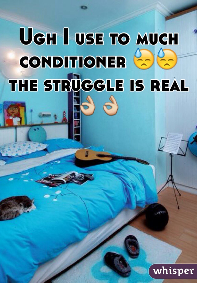 Ugh I use to much conditioner 😓😓 the struggle is real 👌👌