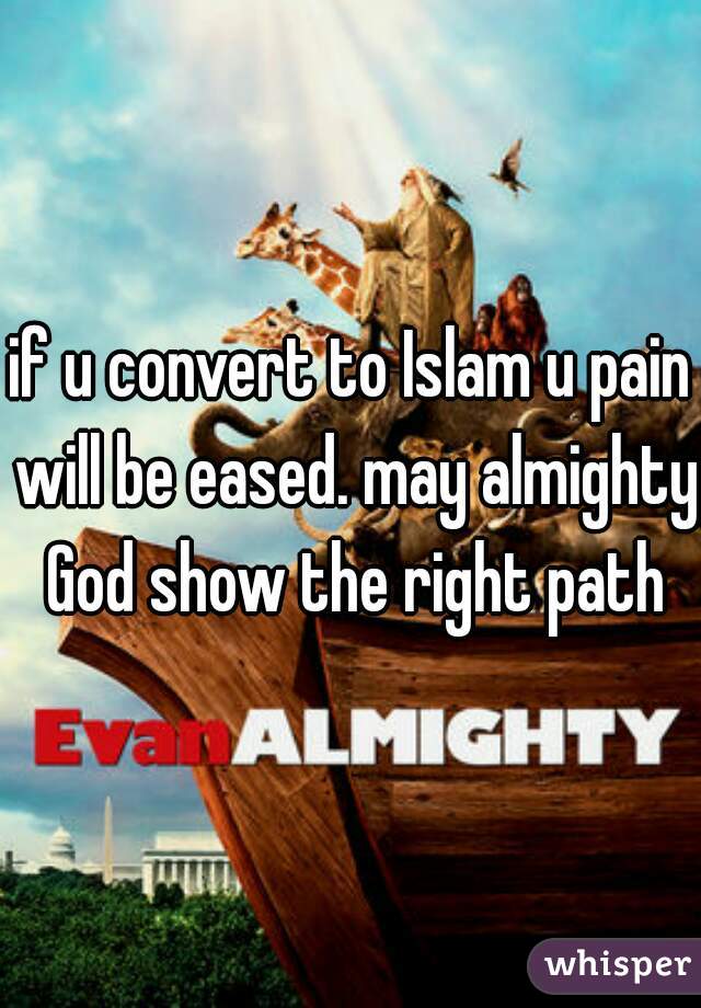 if u convert to Islam u pain will be eased. may almighty God show the right path
