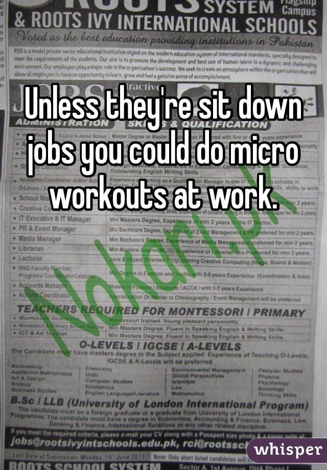 Unless they're sit down jobs you could do micro workouts at work. 