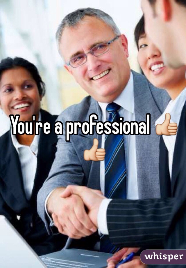 You're a professional 👍👍