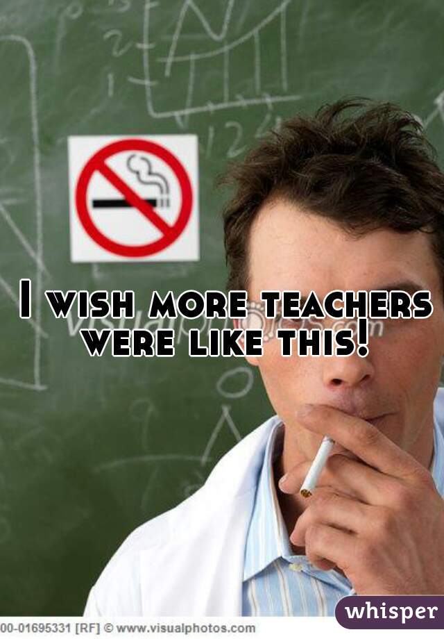 I wish more teachers were like this! 