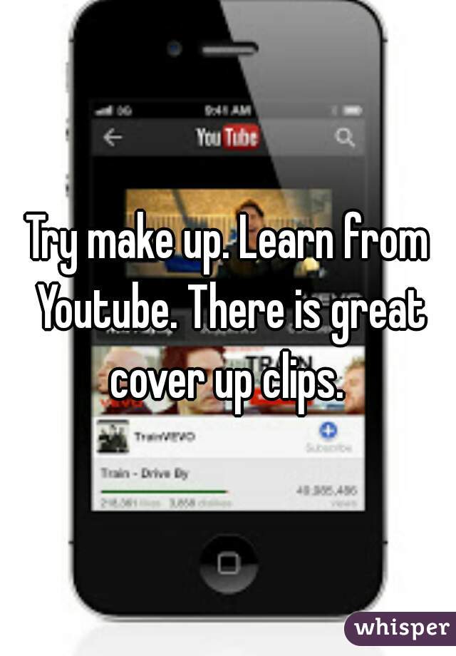 Try make up. Learn from Youtube. There is great cover up clips. 