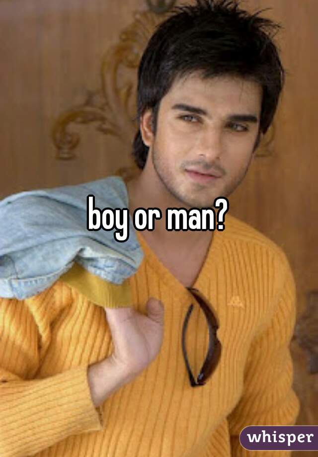 boy or man?
