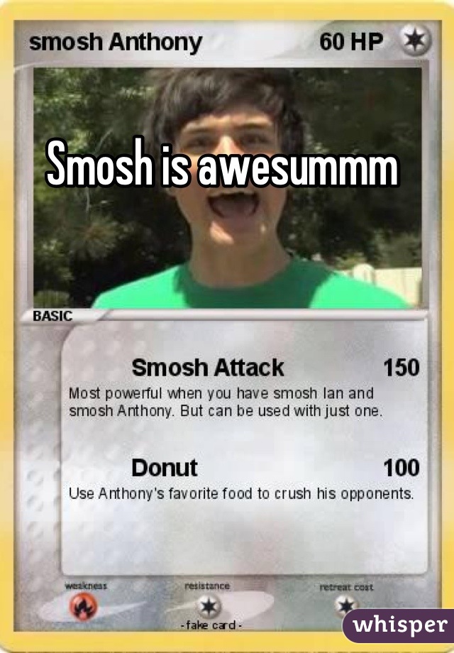 Smosh is awesummm 