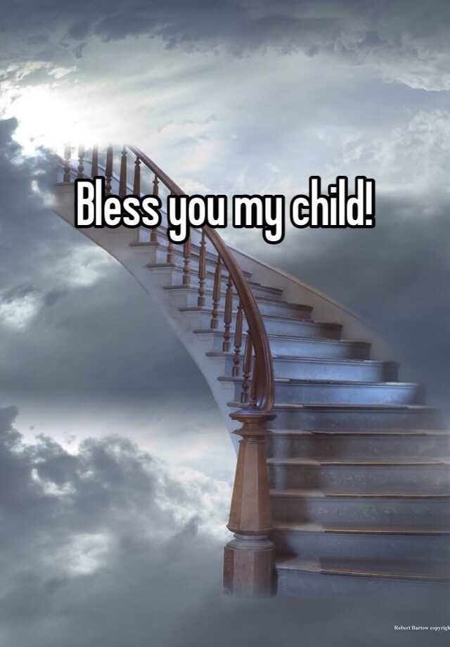 bless-you-my-child