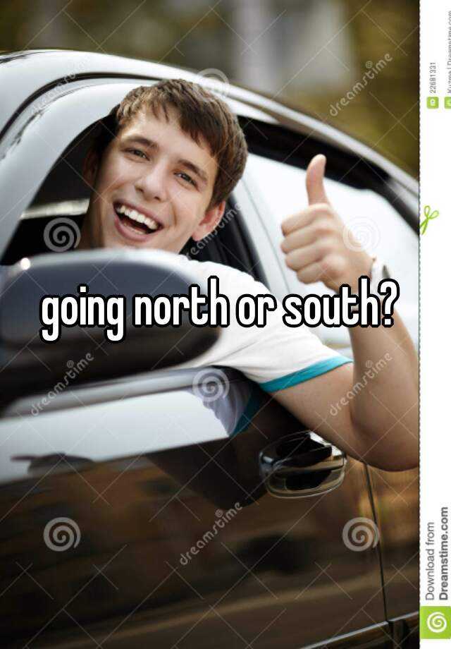 going-north-or-south