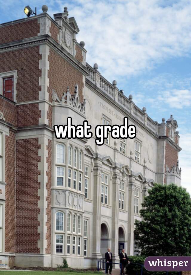what grade