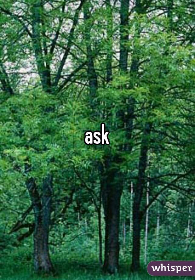 ask