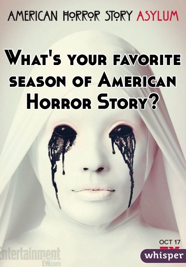 What's your favorite season of American Horror Story?