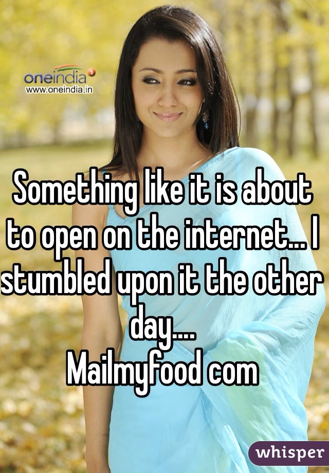 Something like it is about to open on the internet... I stumbled upon it the other day....
Mailmyfood com