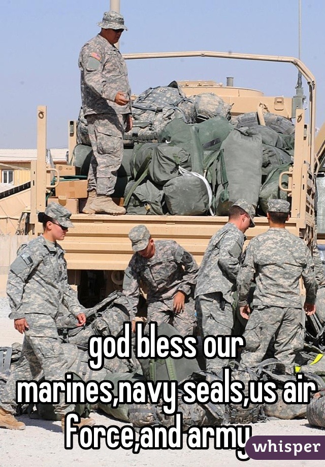 god bless our marines,navy seals,us air force,and army 🇺🇸