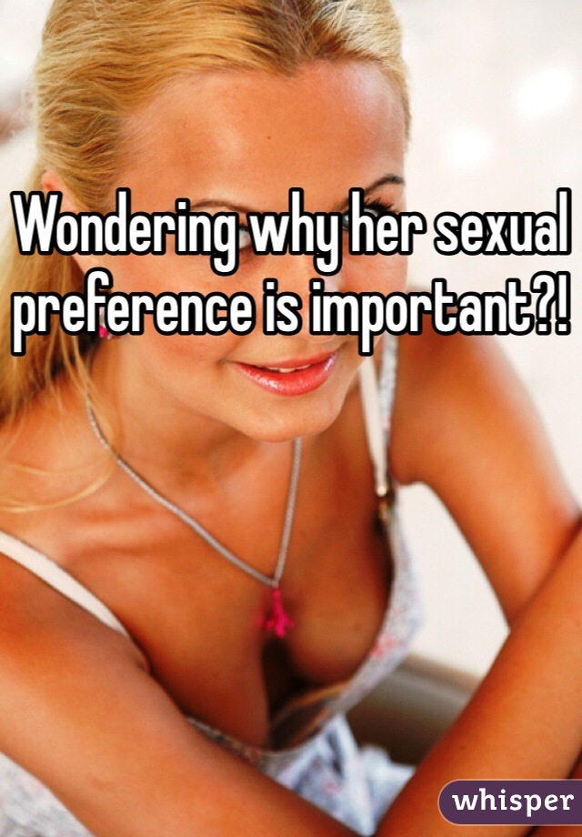 Wondering why her sexual preference is important?!