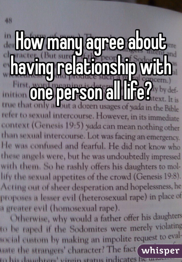 How many agree about having relationship with one person all life? 