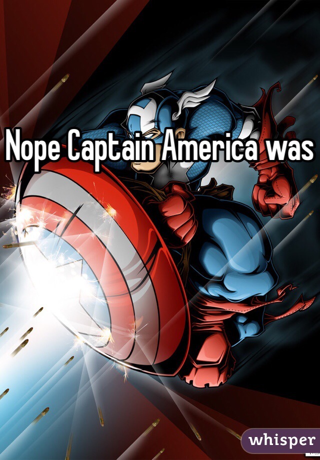 Nope Captain America was