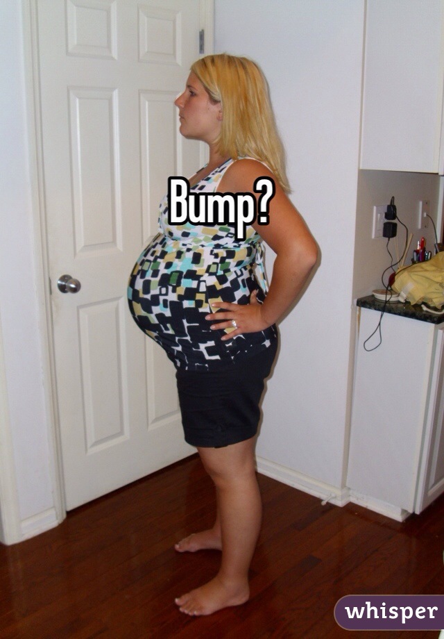 Bump?
