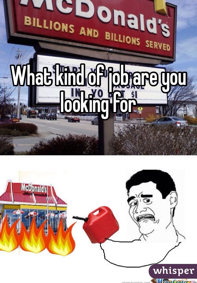 What kind of job are you looking for