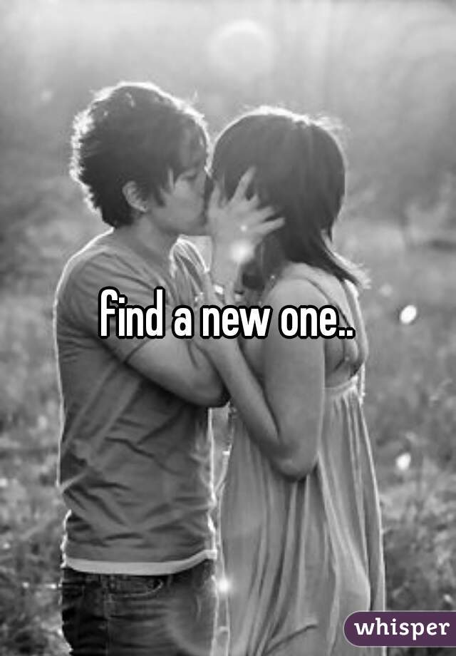 find a new one..