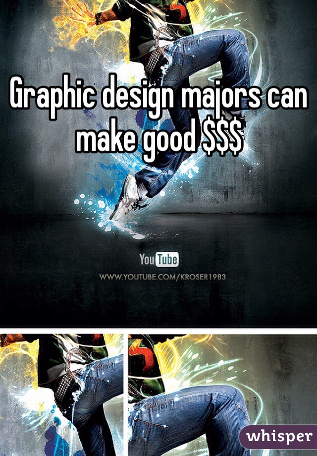 Graphic design majors can make good $$$