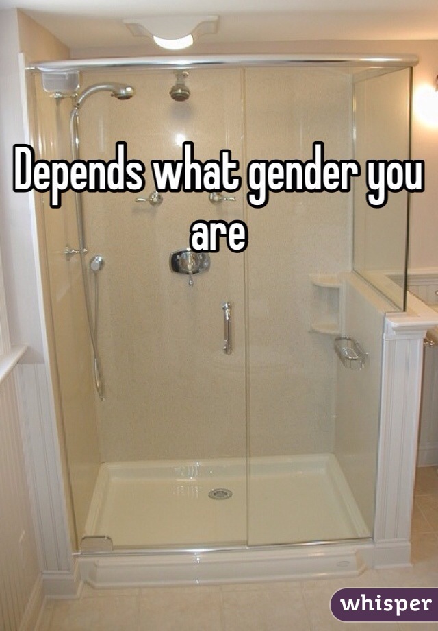 Depends what gender you are