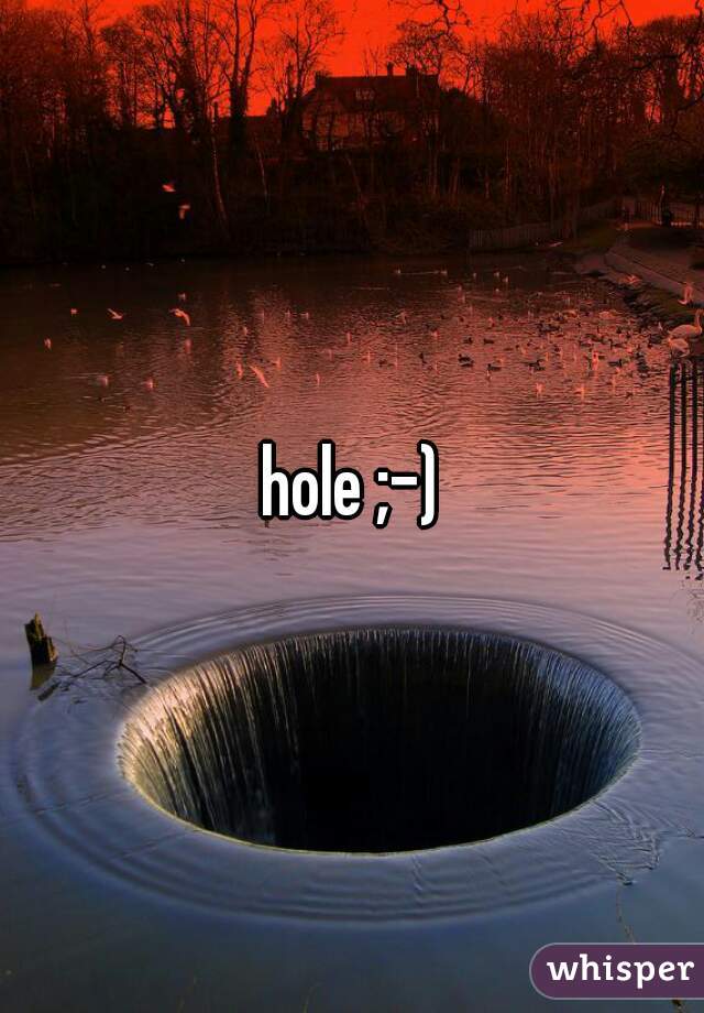 hole ;-)