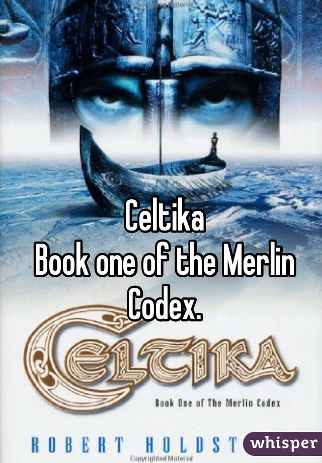 Celtika
Book one of the Merlin Codex. 