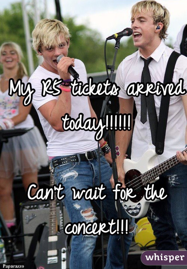 My R5 tickets arrived today!!!!!!

Can't wait for the concert!!!