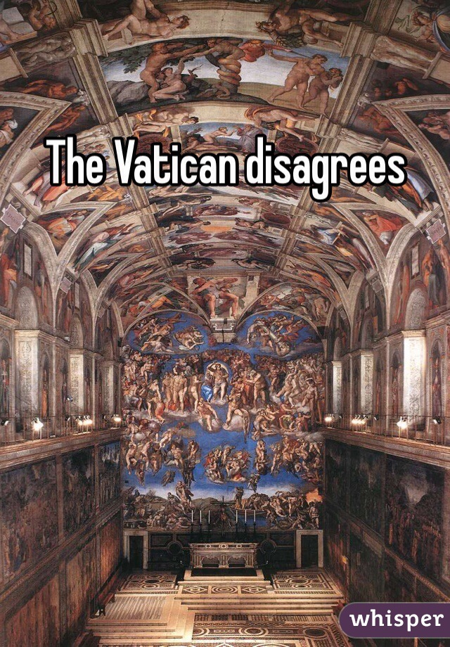 The Vatican disagrees