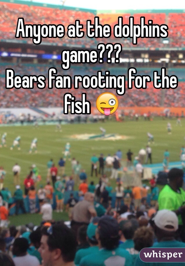 Anyone at the dolphins game???
Bears fan rooting for the fish ðŸ˜œ