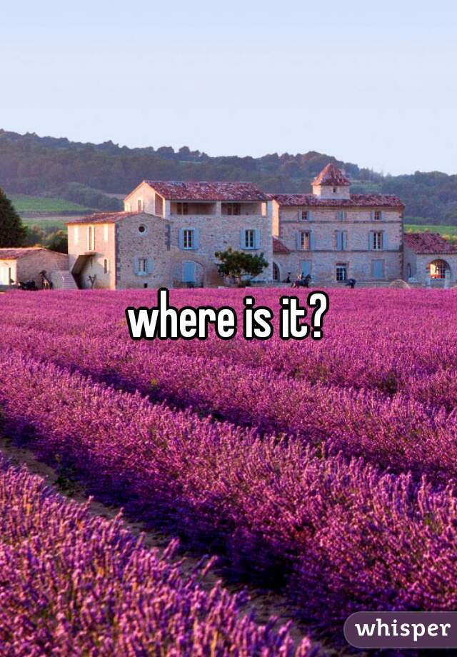 where is it?