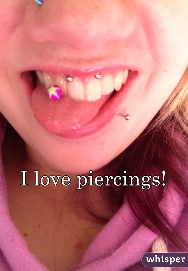 I love piercings!