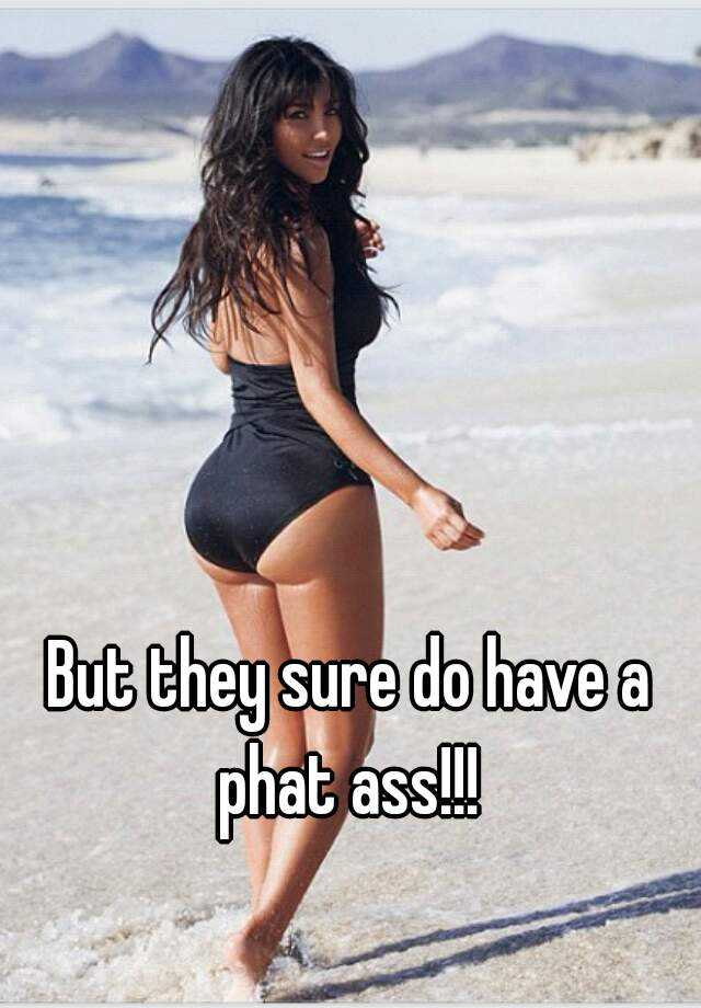 Phat Ass