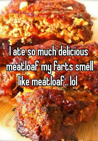 meatloaf farts