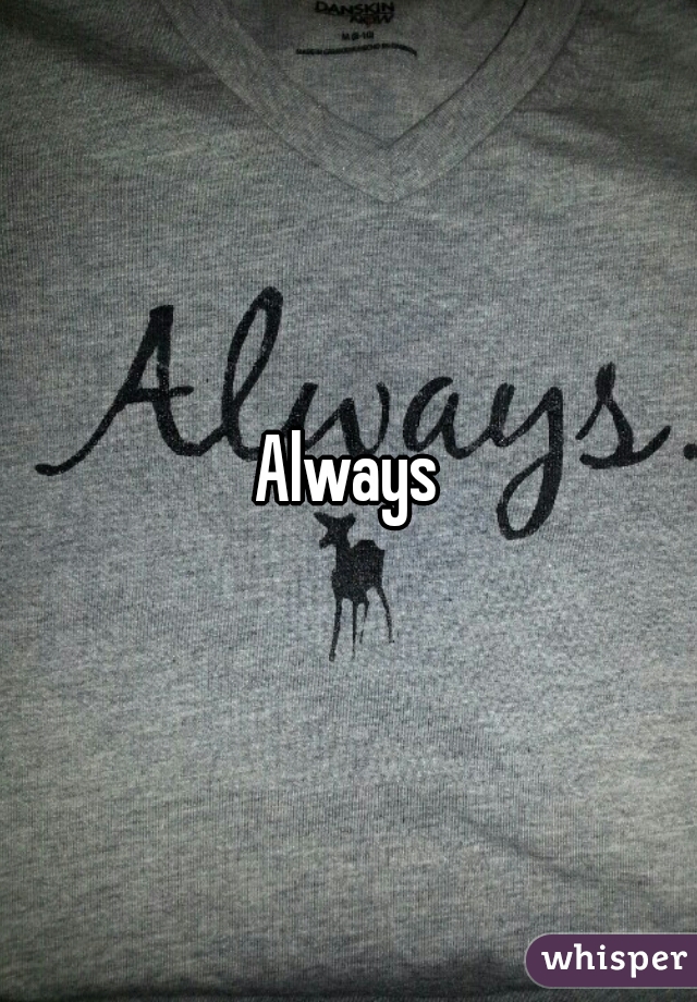 Always