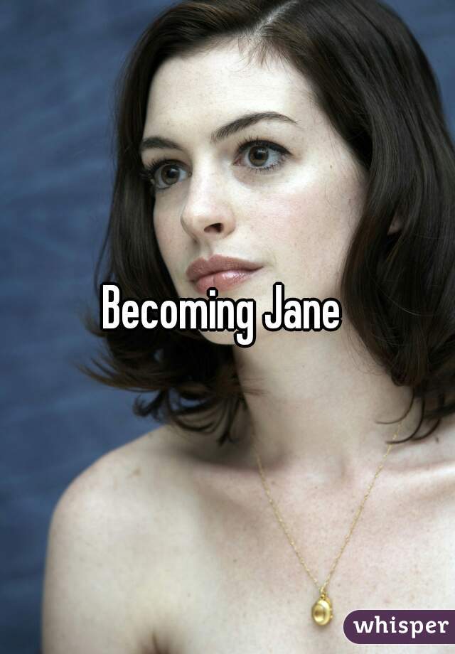 Becoming Jane 