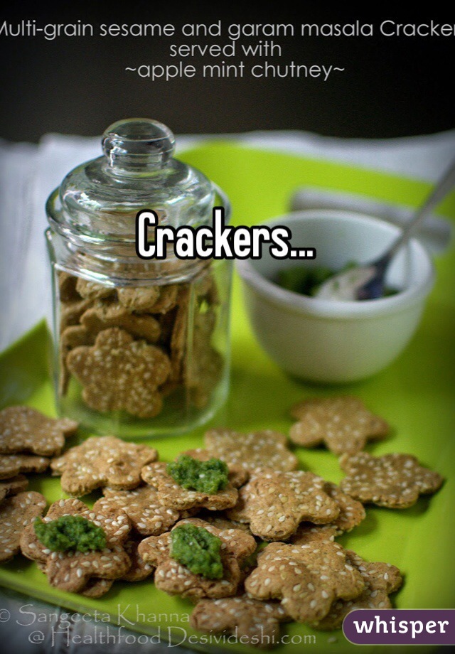 Crackers...