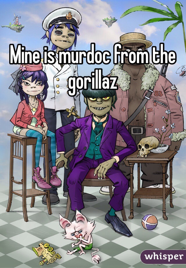 Mine is murdoc from the gorillaz