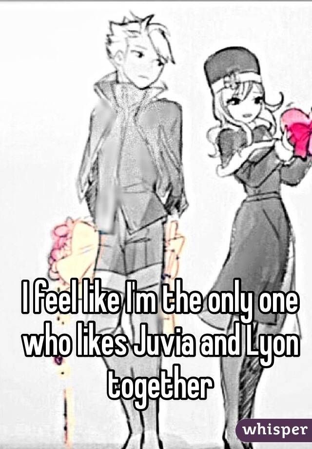 I feel like I'm the only one who likes Juvia and Lyon together