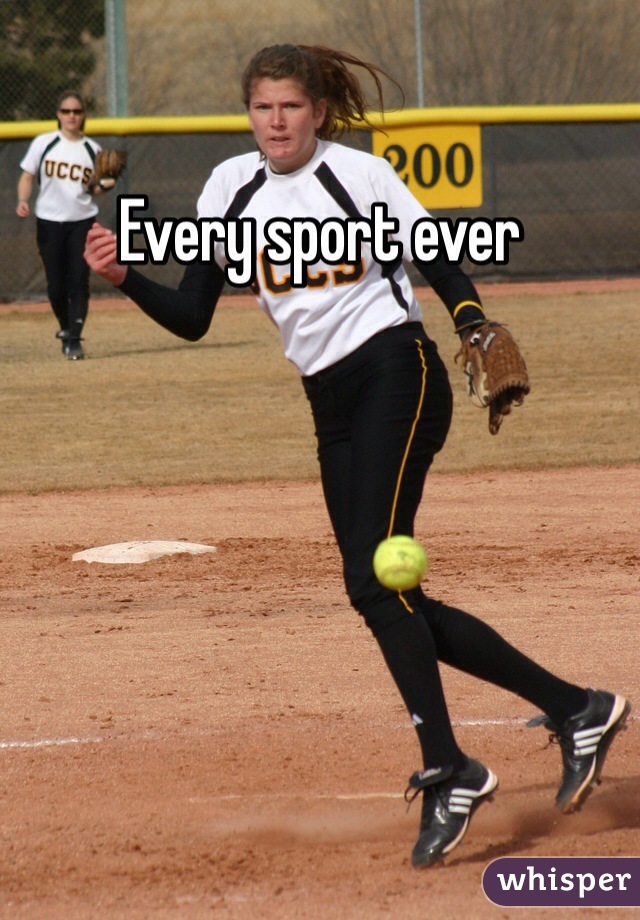 Every sport ever