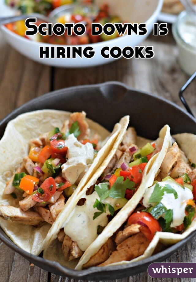 Scioto downs is hiring cooks 