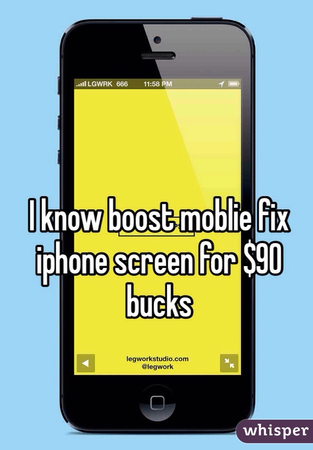 I know boost moblie fix iphone screen for $90 bucks  