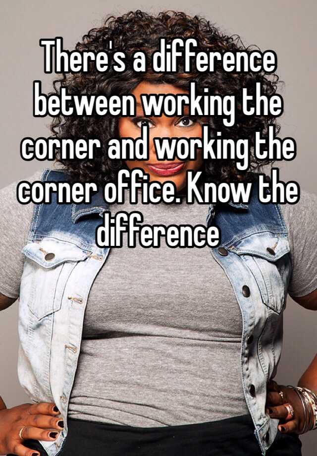 What Does Working The Corner Mean