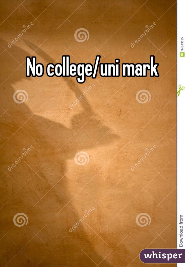 No college/uni mark