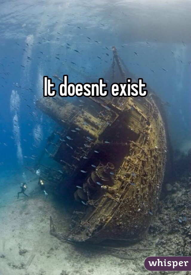 It doesnt exist